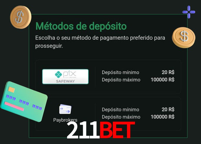 O cassino 211Bet oferece uma grande variedade de métodos de pagamento